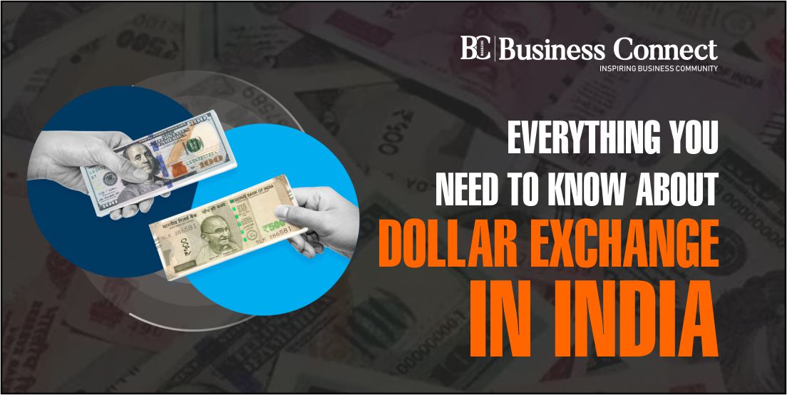 everything-you-need-to-know-about-dollar-exchange-in-india