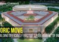 Historic Move: New Building Officially Becomes Parliament of India