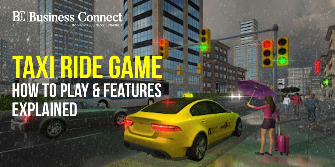 Taxi Ride Game | How to Play and Features Explained