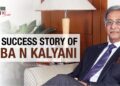 The Success Story of Baba N Kalyani