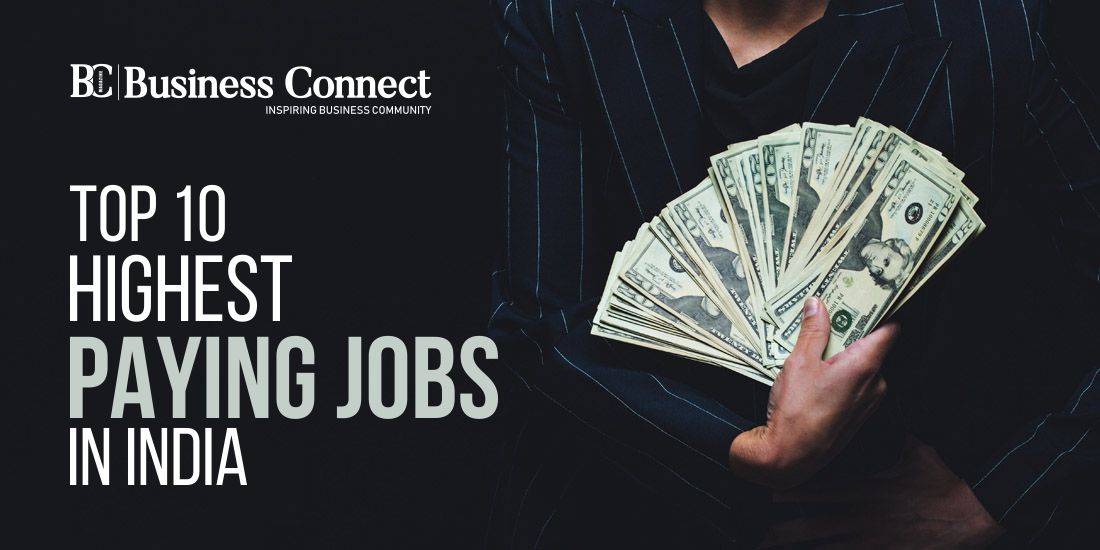 Top 10 Highest Paying Jobs in India