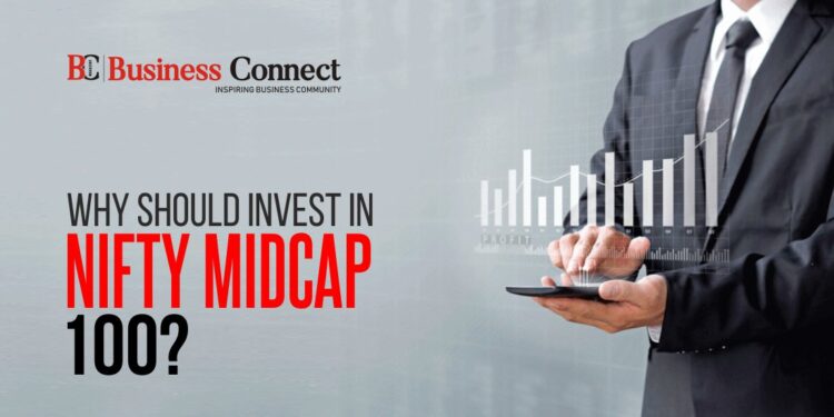 Why Should Invest In Nifty Midcap 100?