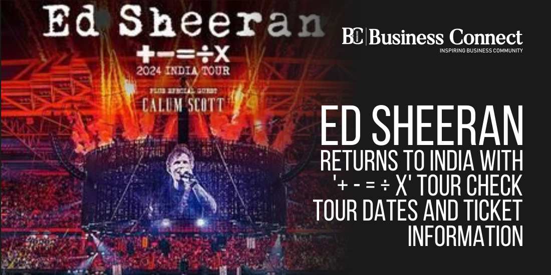 Ed Sheeran Returns to India with ‘+ - = ÷ x’ Tour: Check Tour Dates and Ticket Information