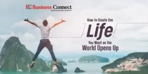How to Create the Life You Want as the World Opens Up.jpg