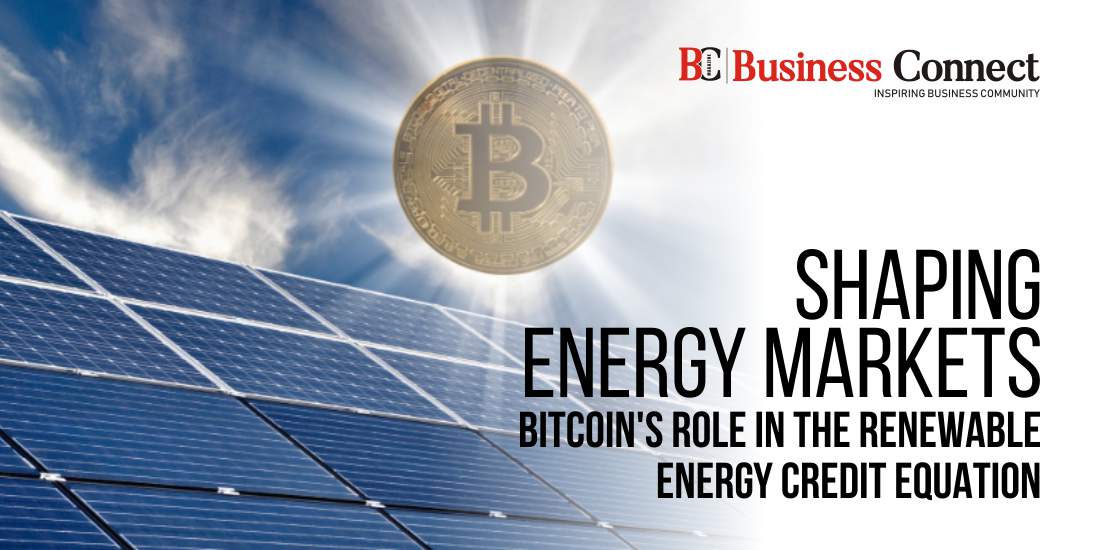 Shaping Energy Markets: Bitcoin's Role in the Renewable Energy Credit Equation