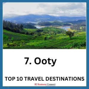 Ooty: TOP 10 TRAVEL DESTINATIONS TO VISIT IN 2024.jpg