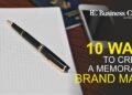 10 ways to create a Memorable Brand Mark