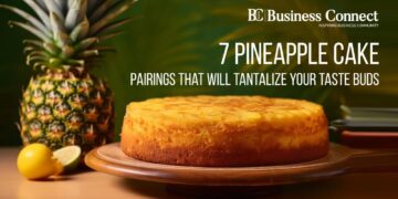 7 Pineapple Cake Pairings That Will Tantalize Your Taste Buds