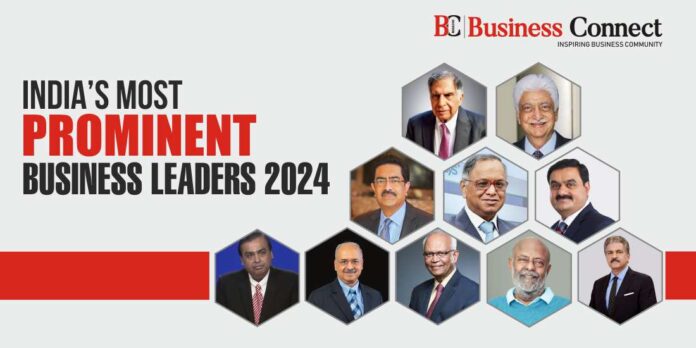 India’s Most Prominent Business Leaders 2024