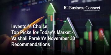 Investor's Choice: Top Picks for Today's Market - Vaishali Parekh's November 30 Recommendations