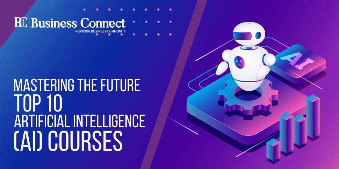Mastering the Future: Top 10 Artificial Intelligence (AI) Courses