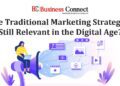 Are Traditional Marketing Strategies Still Relevant in the Digital Age?