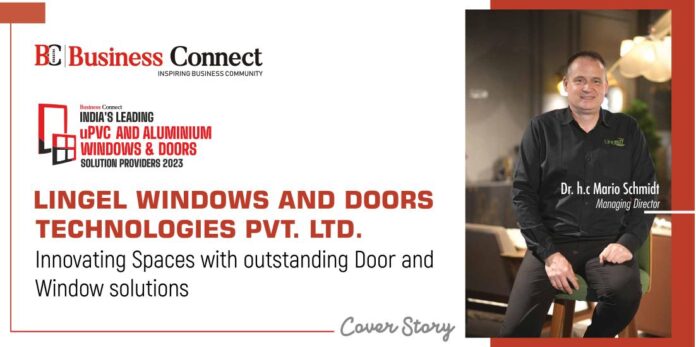 LINGEL WINDOWS AND DOORS TECHNOLOGIES PVT. LTD.