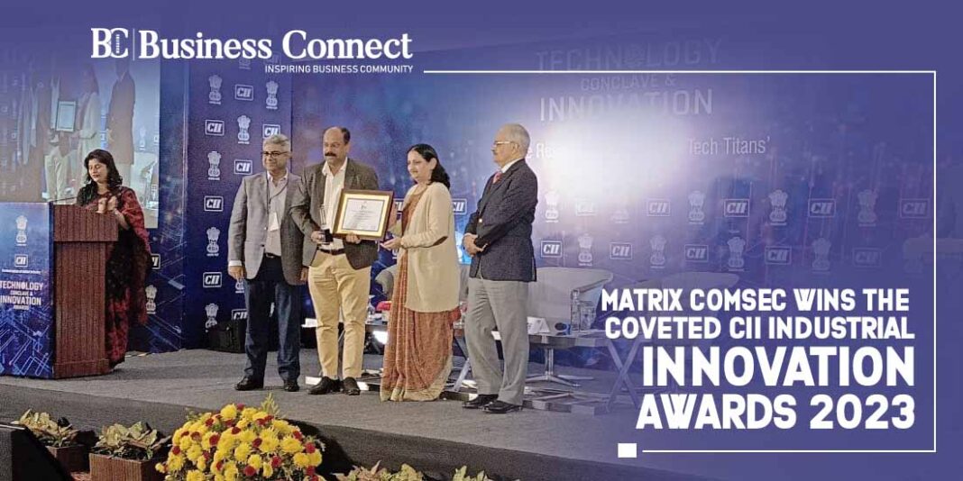 Matrix Comsec wins the coveted CII Industrial Innovation Awards 2023