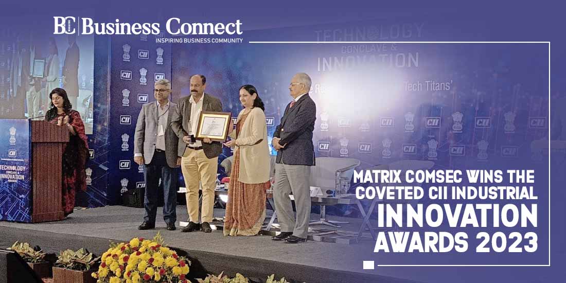 Matrix Comsec Wins The Coveted CII Industrial Innovation Awards 2023