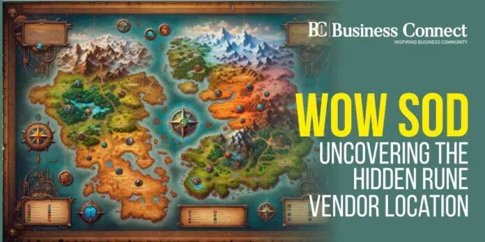 WoW SoD: Uncovering the Hidden Rune Vendor Location