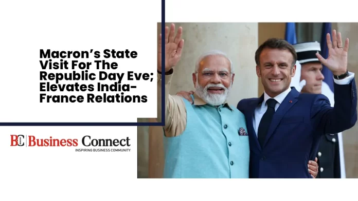 Macron’s State Visit For The Republic Day Eve; Elevates India- France Relations