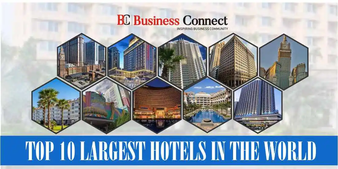 Top 10 largest hotels in the world