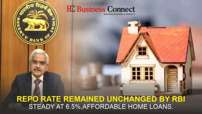 Repo Rate remained unchanged by RBI: steady at 6.5%, Affordable Home Loans.