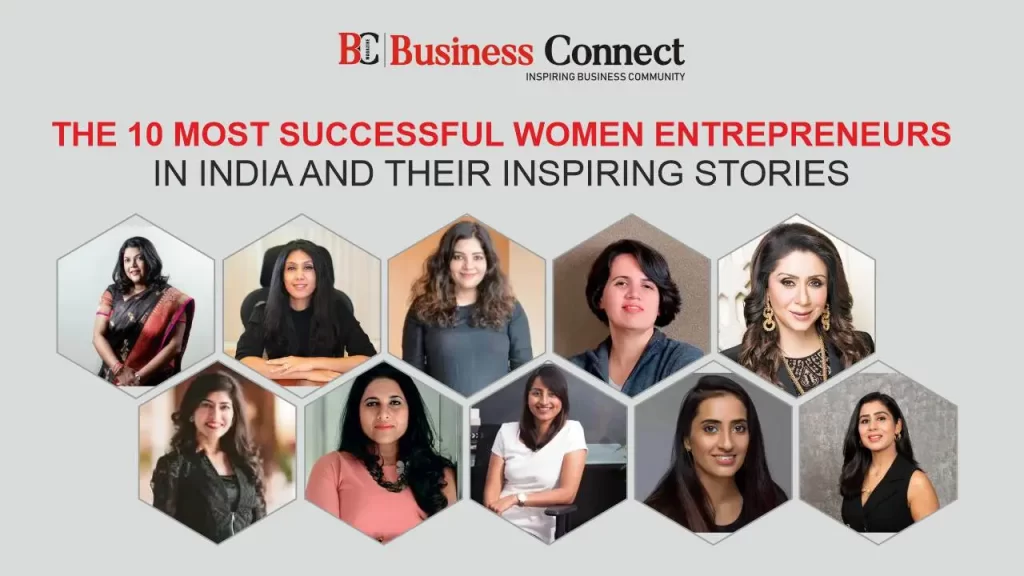 The 10 Most Successful Women Entrepreneurs In India