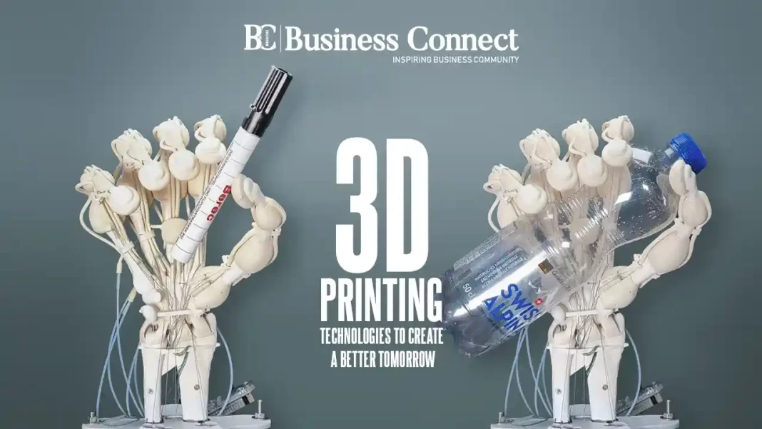 3D Printing Technologies To Create A Better Tomorrow