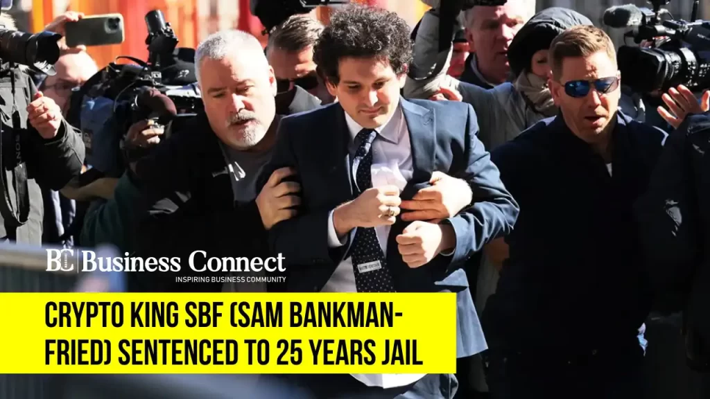Crypto King SBF (Sam Bankman- Fried) Sentenced To 25 Years Jail