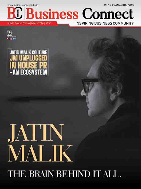 Jatin Malik page 001 Business Connect Magazine