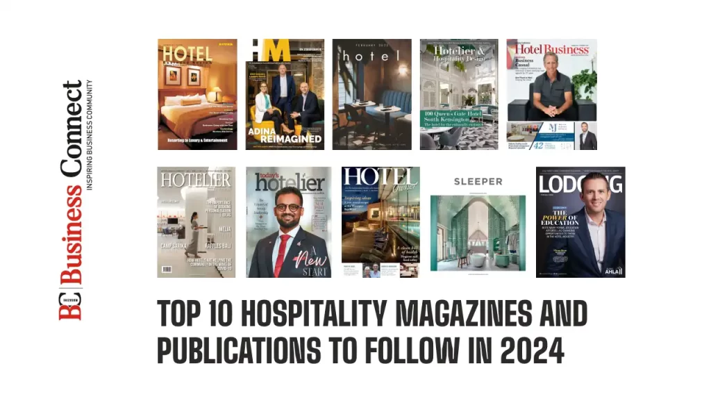 Top 10 Hospitality Magazines and Publications To Follow in 2024.webp