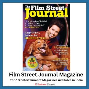 Film Street Journal MAGAZINE | Top 10 Entertainment Magazines Available in India.JPG