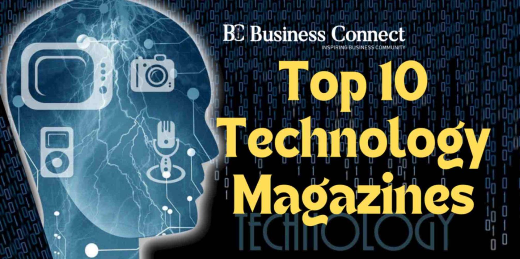 Tech Digest: Ranking Of Top 10 Technology Magazines