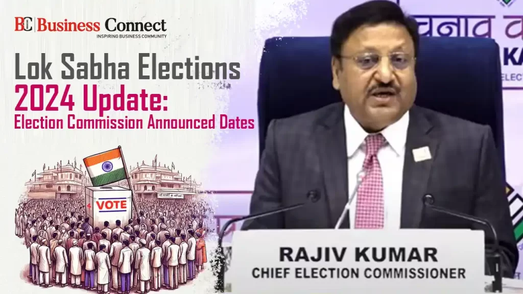 Lok Sabha Elections 2024 Update: Election Commission Announced Dates