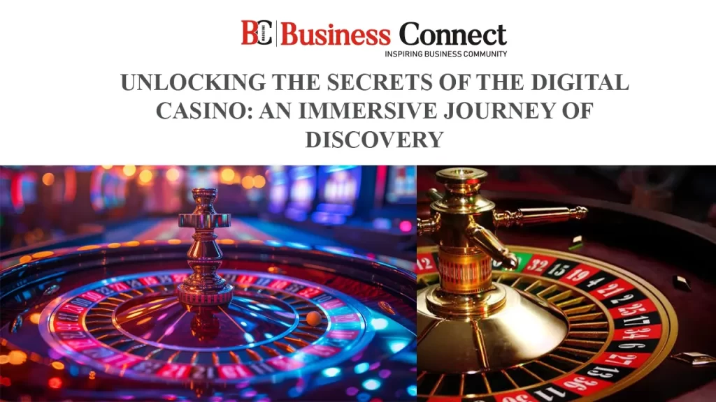 Unlocking the Secrets of the Digital Casino: An Immersive Journey of Discovery