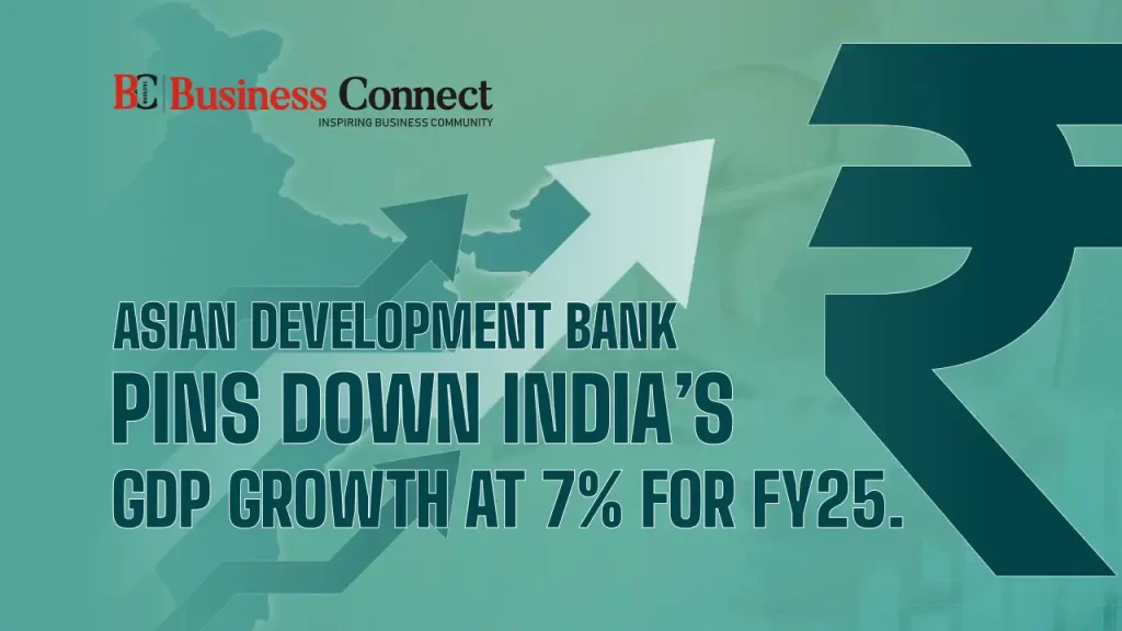 Asian Development Bank Pins Down India’s GDP Growth At 7% For FY25. Asian Development Bank Pins Down India's GDP Growth At 7% For FY25.