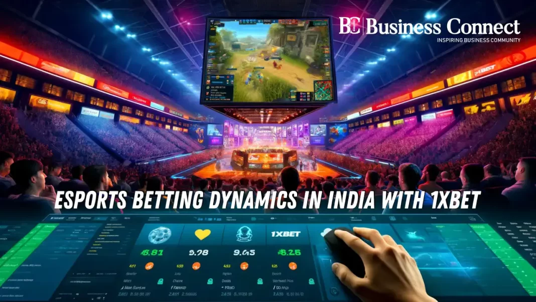 Esports Betting Dynamics in India with 1xbet