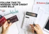 Follow This to Manage Your Credit Card Bills
