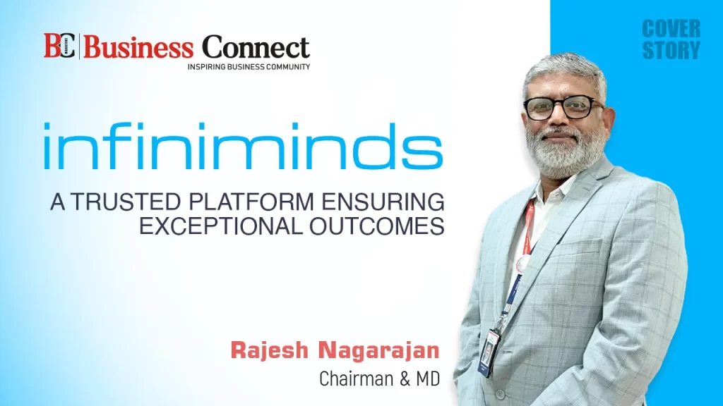 Infiniminds Pvt. Ltd: A Trusted Platform Ensuring Exceptional Outcomes