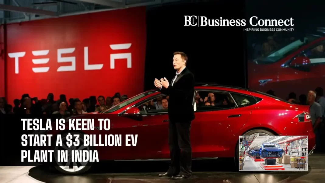 Tesla Is Keen To Start A $3 Billion EV Plant In India