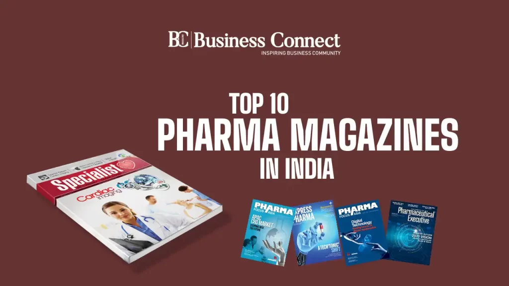 Top 10 pharma magazines in India.webp