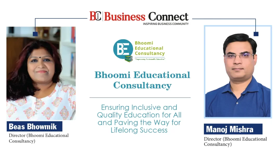 Bhoomi Educational Consultancy: Ensuring Inclusive and Quality Education for All and Paving the Way for Lifelong Success