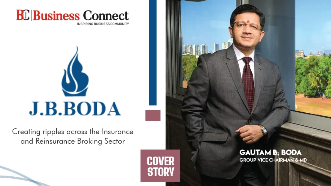 J.B. Boda Group: Creating ripples across the Insurance and Reinsurance Broking Sector