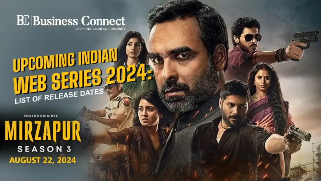 Upcoming Indian Web Series 2024: List of Release Dates