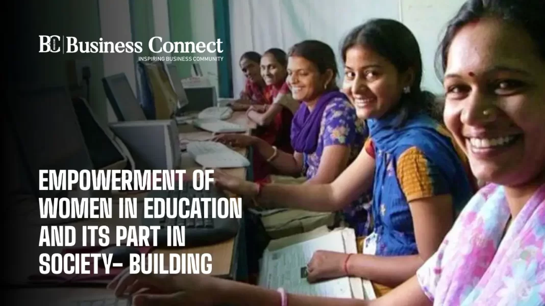 Empowerment of women in education and its part in society-building