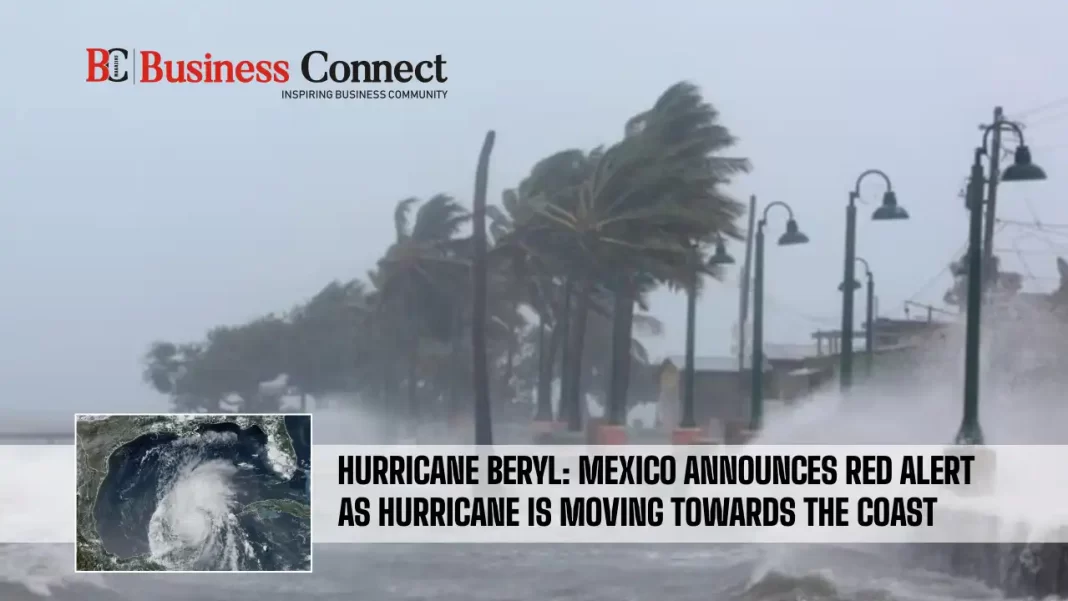 HURRICANE BERYL: Mexico announces red alert as hurricane is moving towards the coast