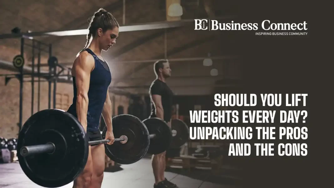 Should you lift weights every day? Unpacking the pros and the cons