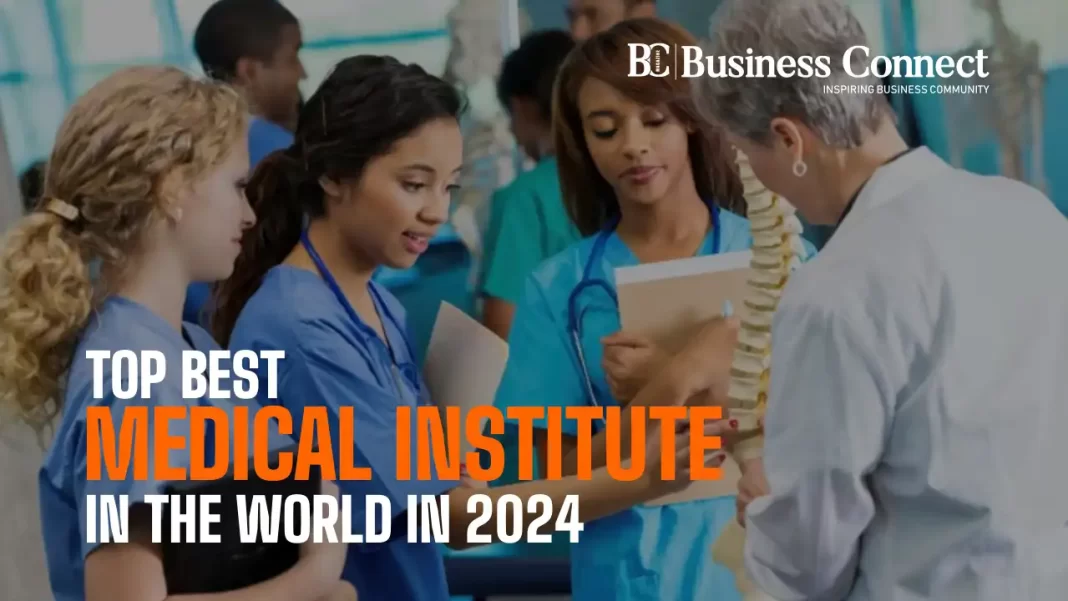 Top Best Medical Schools In The World In 2024