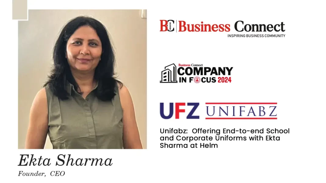 Unifabz: Offering End-to-end School and Corporate Uniforms with Ekta Sharma at Helm