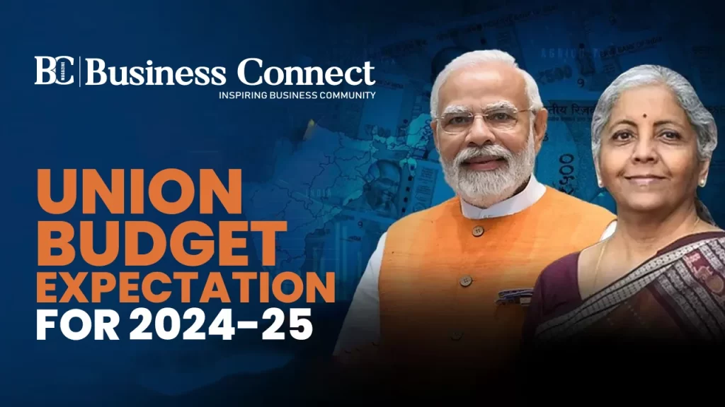 Union Budget Expectation for 2024-25