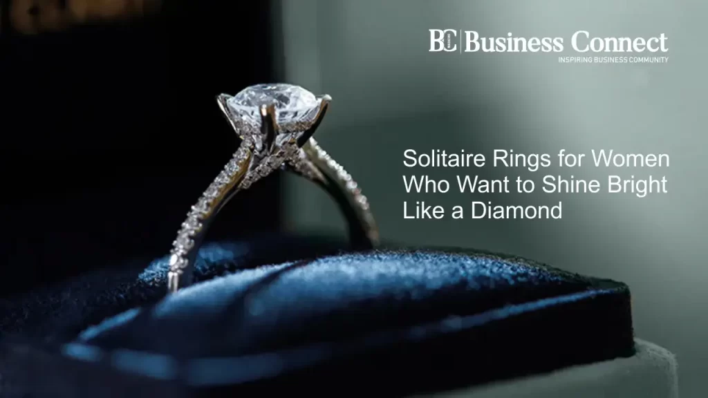 Solitaire Rings for Women Who Want to Shine Bright Like a Diamond