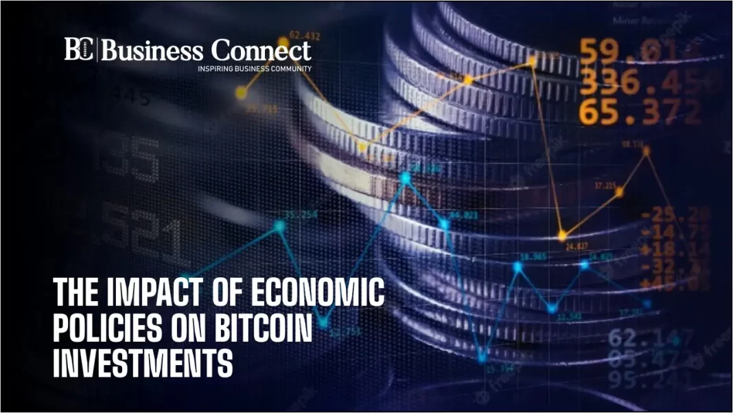 The Impact of Economic Policies on Bitcoin Investments