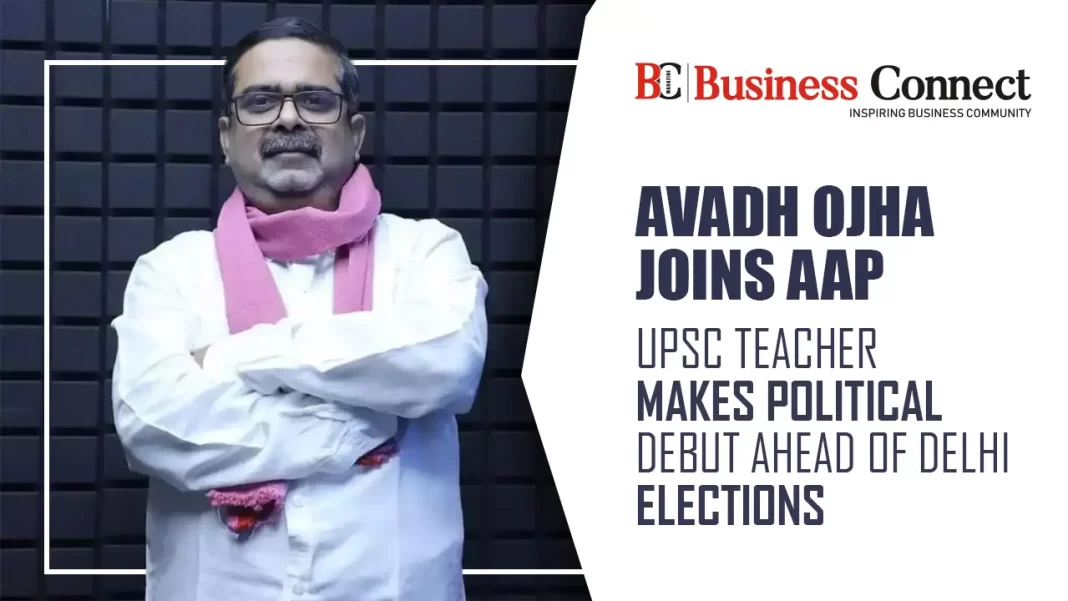 Avadh Ojha Joins AAP: UPSC Teacher Makes Political Debut Ahead of Delhi Elections